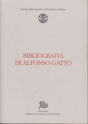 Bibliografia alfonso gatto - bibliografia, di