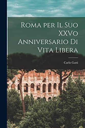 Gatti roma per suo xxvo - -,